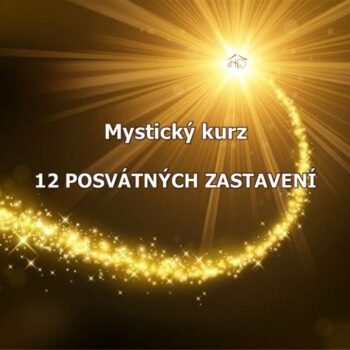 kurz zastaveni 12 posvátných zastavení